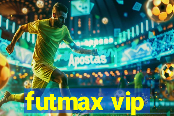 futmax vip